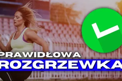 Jak się rozgrzać przed bieganiem, by uniknąć kontuzji i poprawić wyniki