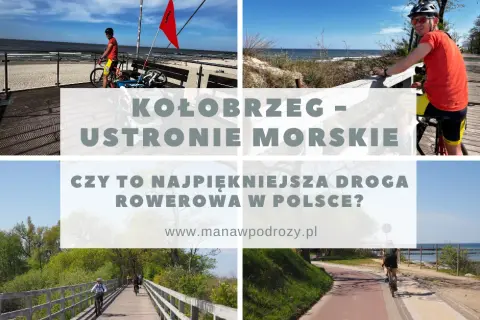 Trasa rowerowa Kołobrzeg Ustronie Morskie - odkryj piękne widoki i atrakcje