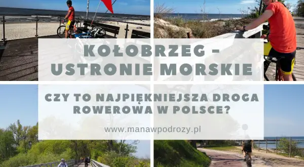 Trasa rowerowa Kołobrzeg Ustronie Morskie - odkryj piękne widoki i atrakcje